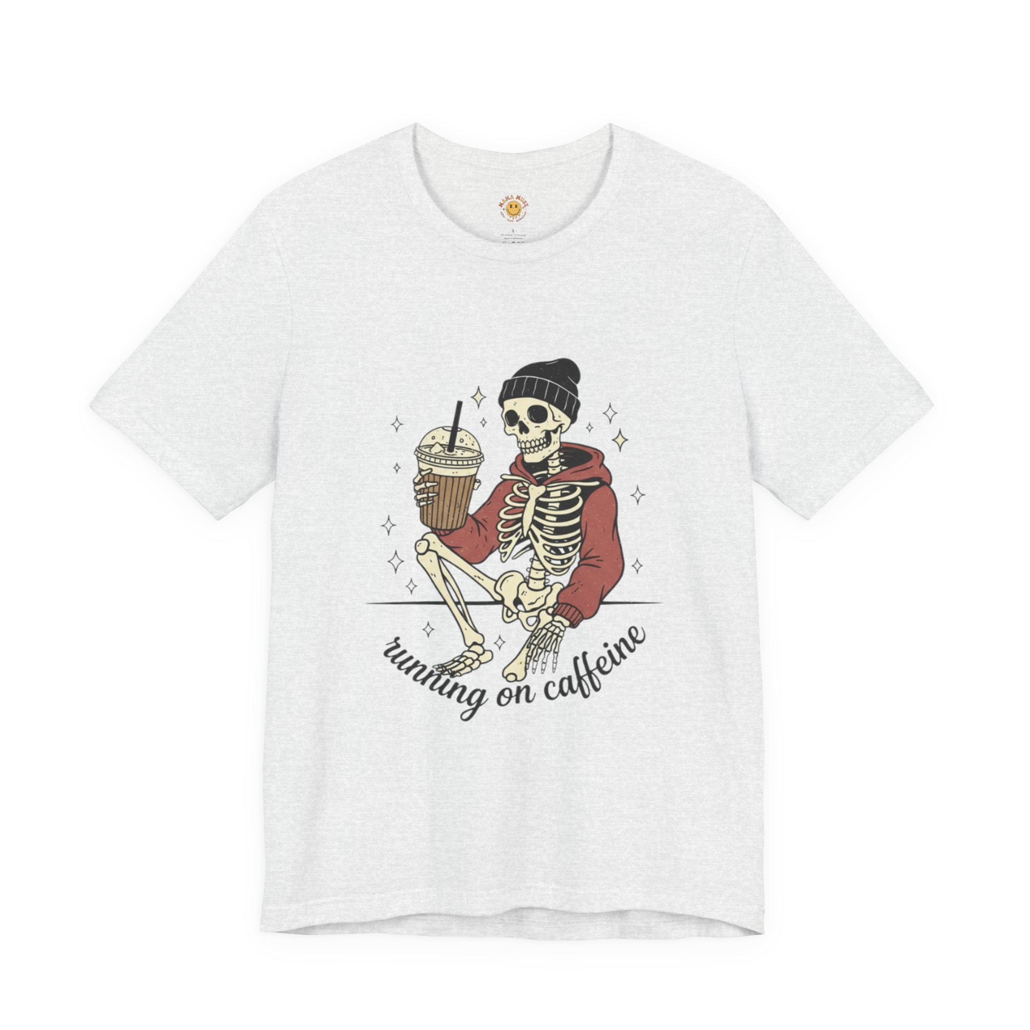 Skeleton Sips Tee — "Running on Caffeine" Coffee Skull Graphic Shirt