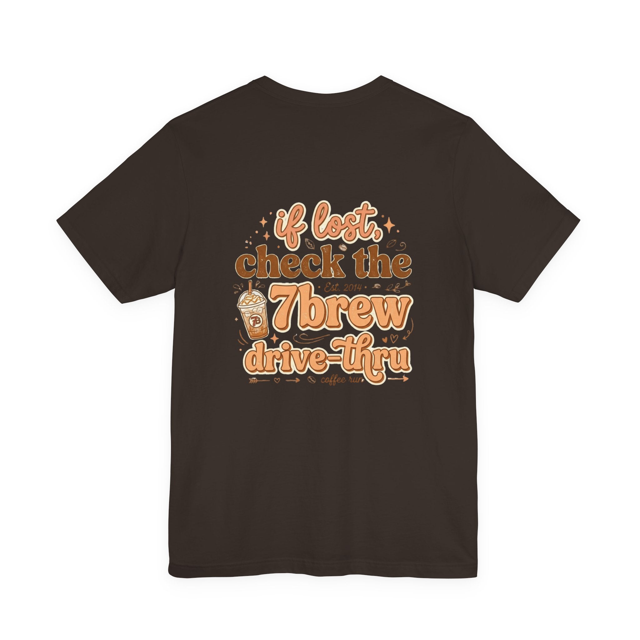 7Brew Drive-Thru Coffee Tee — "If Lost, Check the 7Brew" Graphic T-Shirt