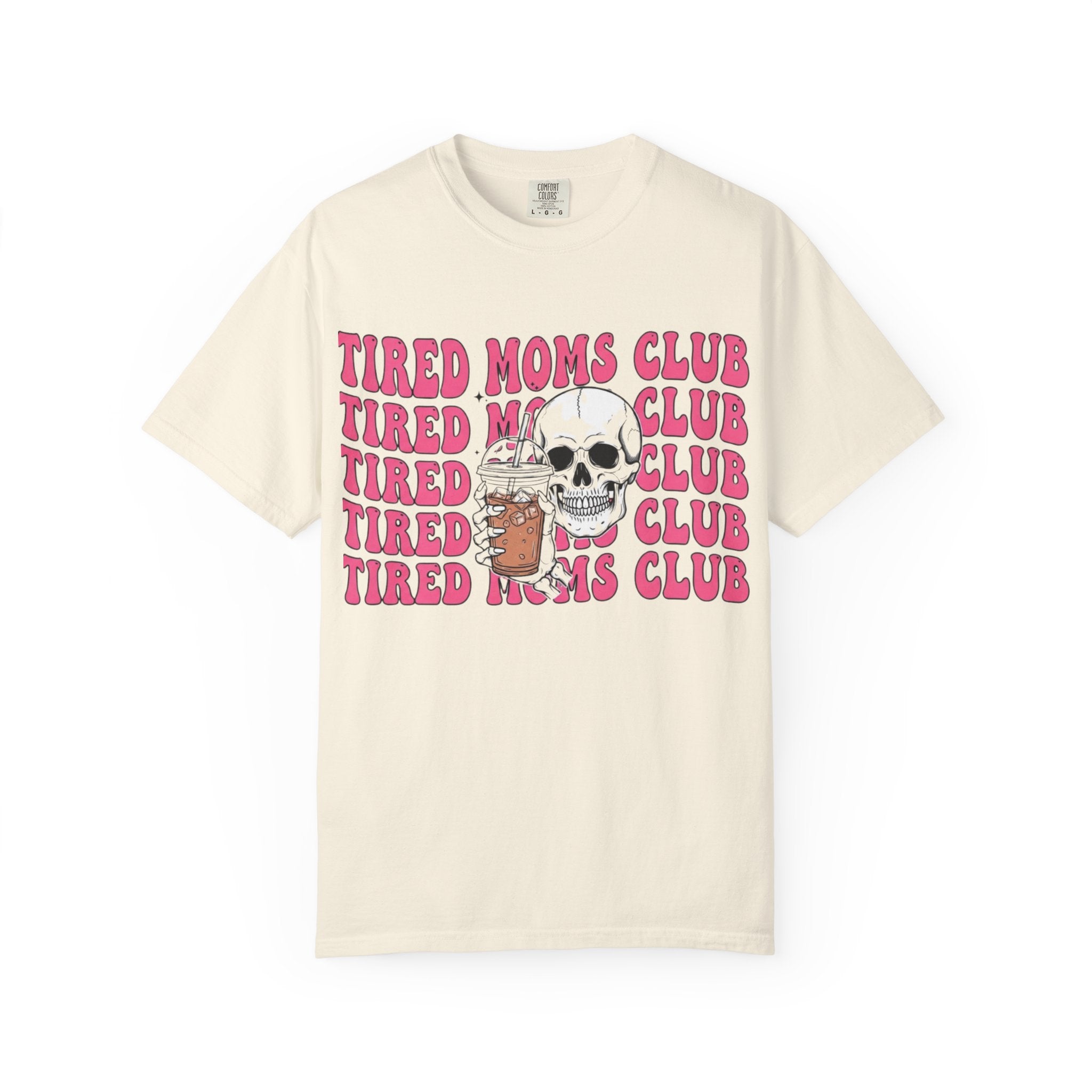 Tired Moms Club T‑Shirt — Skull & Coffee Graphic Tee for Exhausted Moms