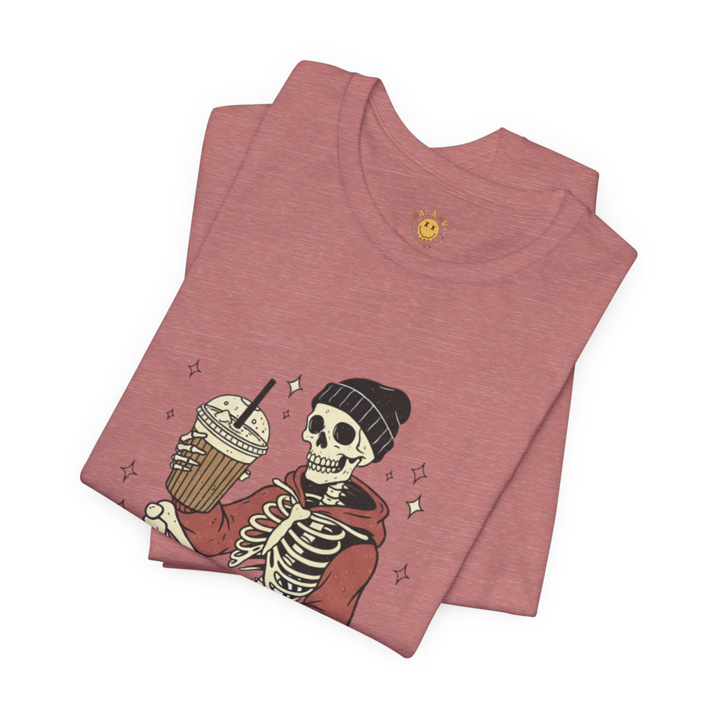 Skeleton Sips Tee — "Running on Caffeine" Coffee Skull Graphic Shirt