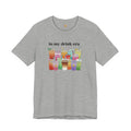 Drink Era T-Shirt — "in my drink era" Colorful Beverage Graphic Tee