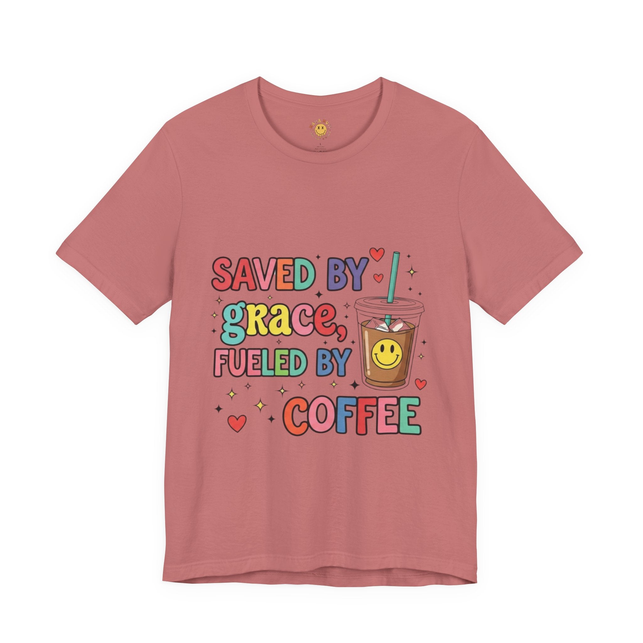 T-Shirt — "Saved by Grace, Fueled by Coffee" Cute Christian Coffee Tee