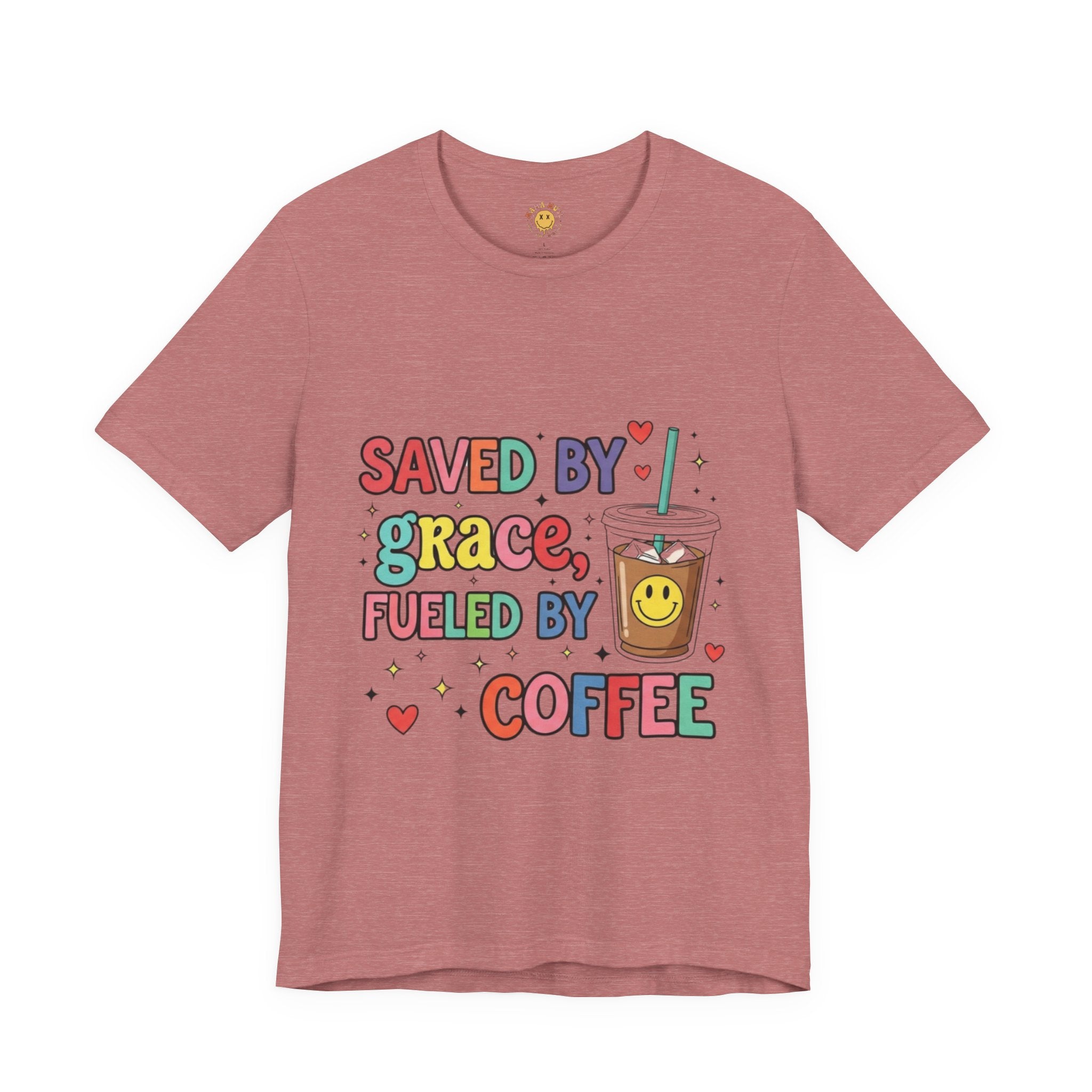T-Shirt — "Saved by Grace, Fueled by Coffee" Cute Christian Coffee Tee