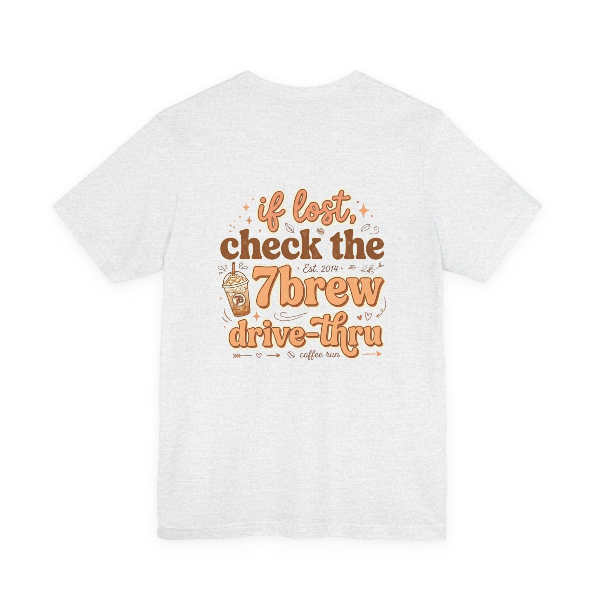 7Brew Drive-Thru Coffee Tee — "If Lost, Check the 7Brew" Graphic T-Shirt