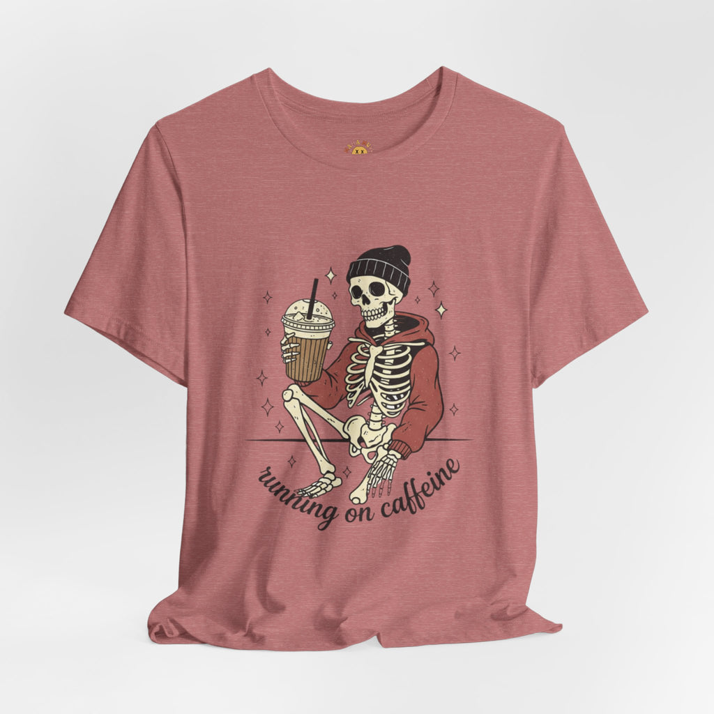 Skeleton Sips Tee — "Running on Caffeine" Coffee Skull Graphic Shirt