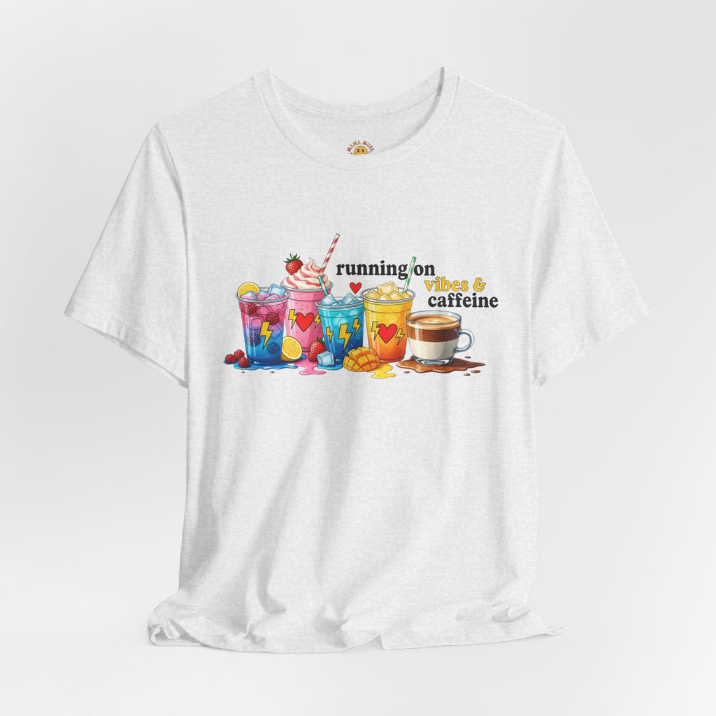 Running on Coffee & Vibes T‑Shirt — Colorful Beverage Graphic Tee