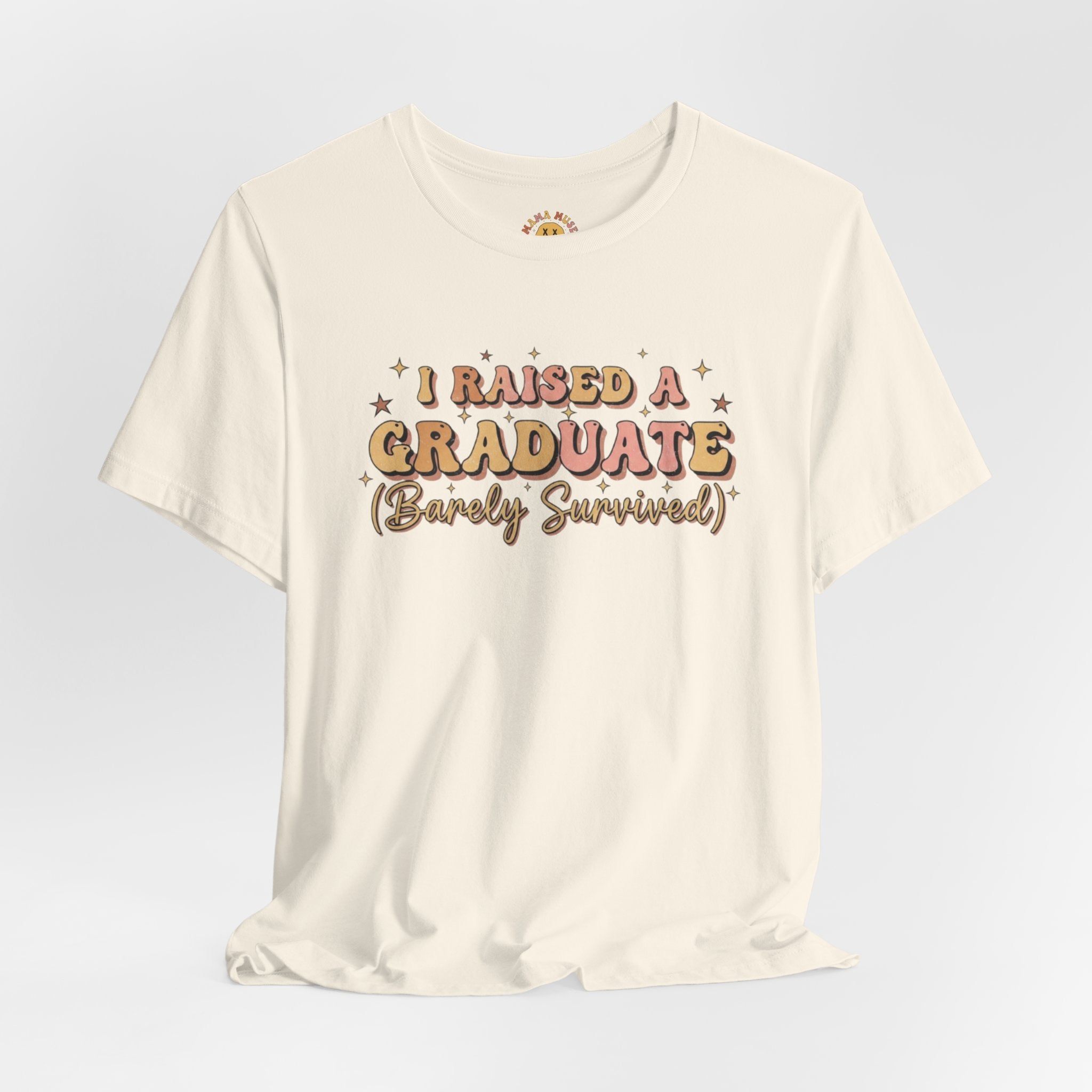 Graduate Parent T-Shirt – “I Raised a Graduate (Barely Survived)” Celebration Tee