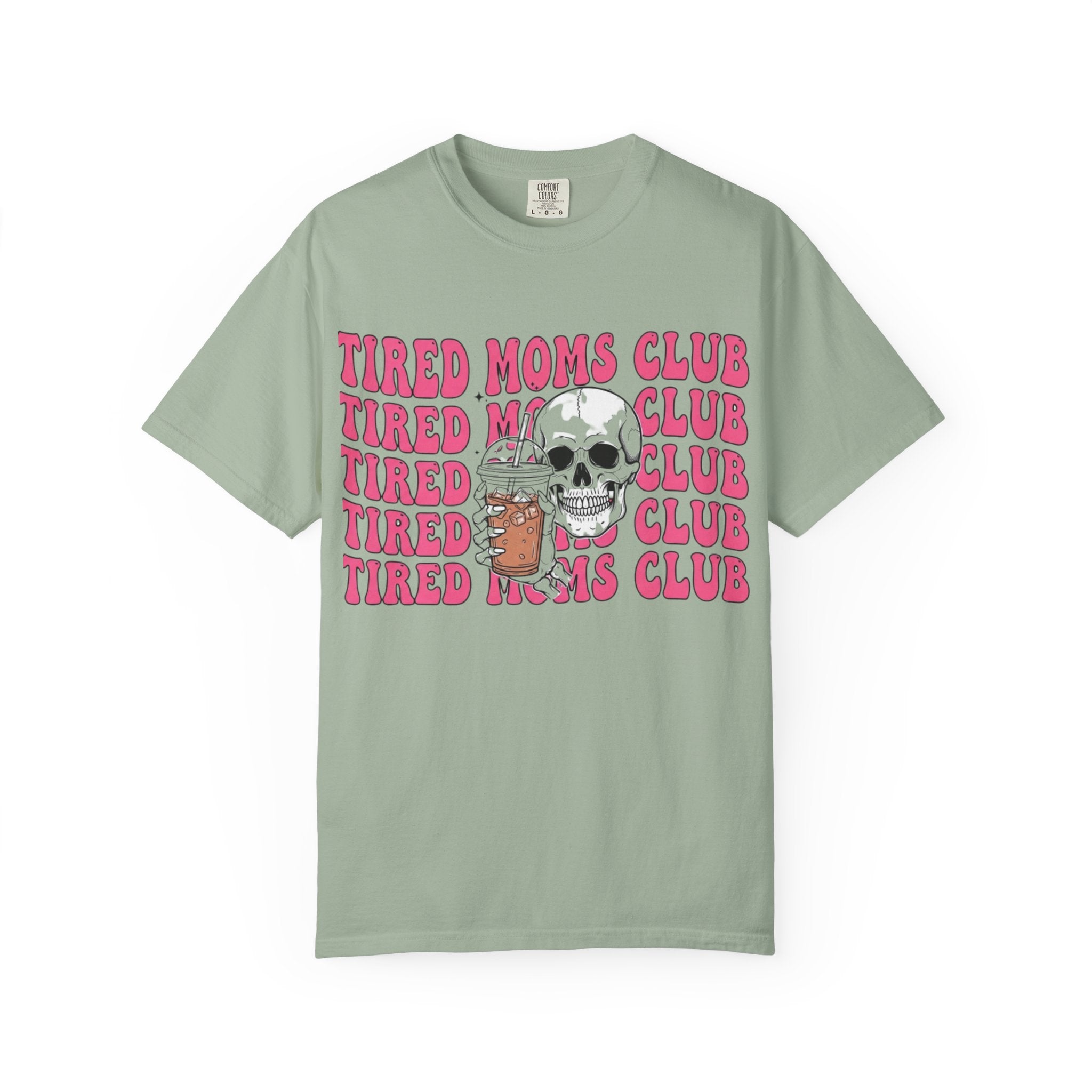 Tired Moms Club T‑Shirt — Skull & Coffee Graphic Tee for Exhausted Moms