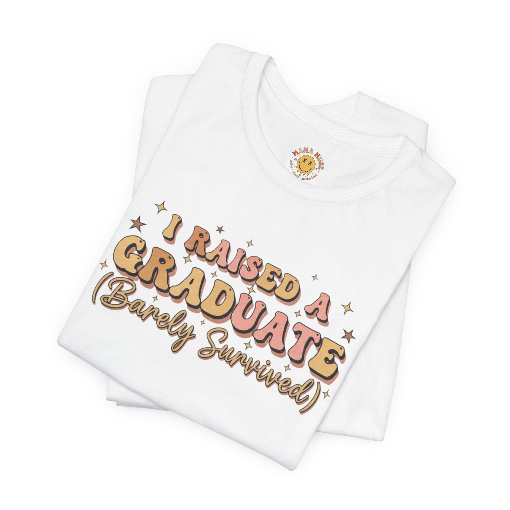 Graduate Parent T-Shirt – “I Raised a Graduate (Barely Survived)” Celebration Tee