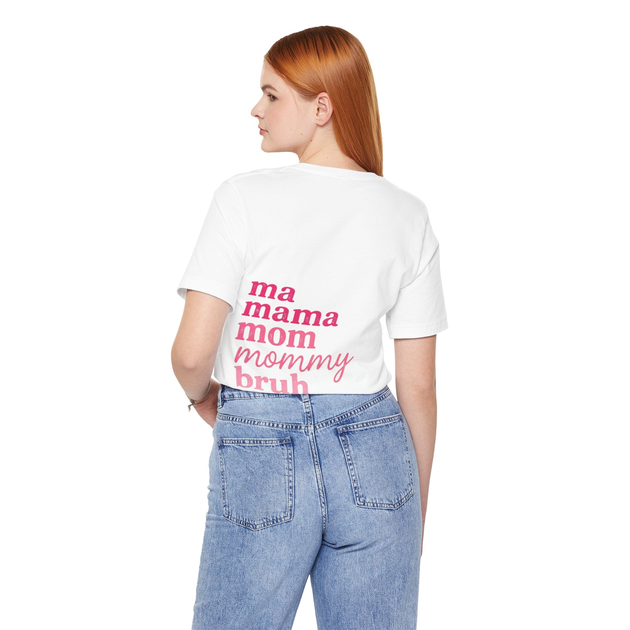 Mom Names Graphic Tee — 'ma mama mom mommy bruh' Minimalist Mother's Day T‑Shirt