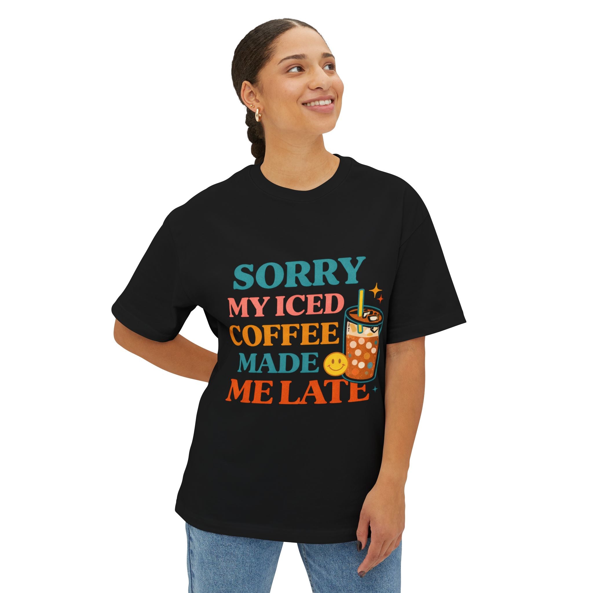 Iced Coffee Made Me Late T-Shirt