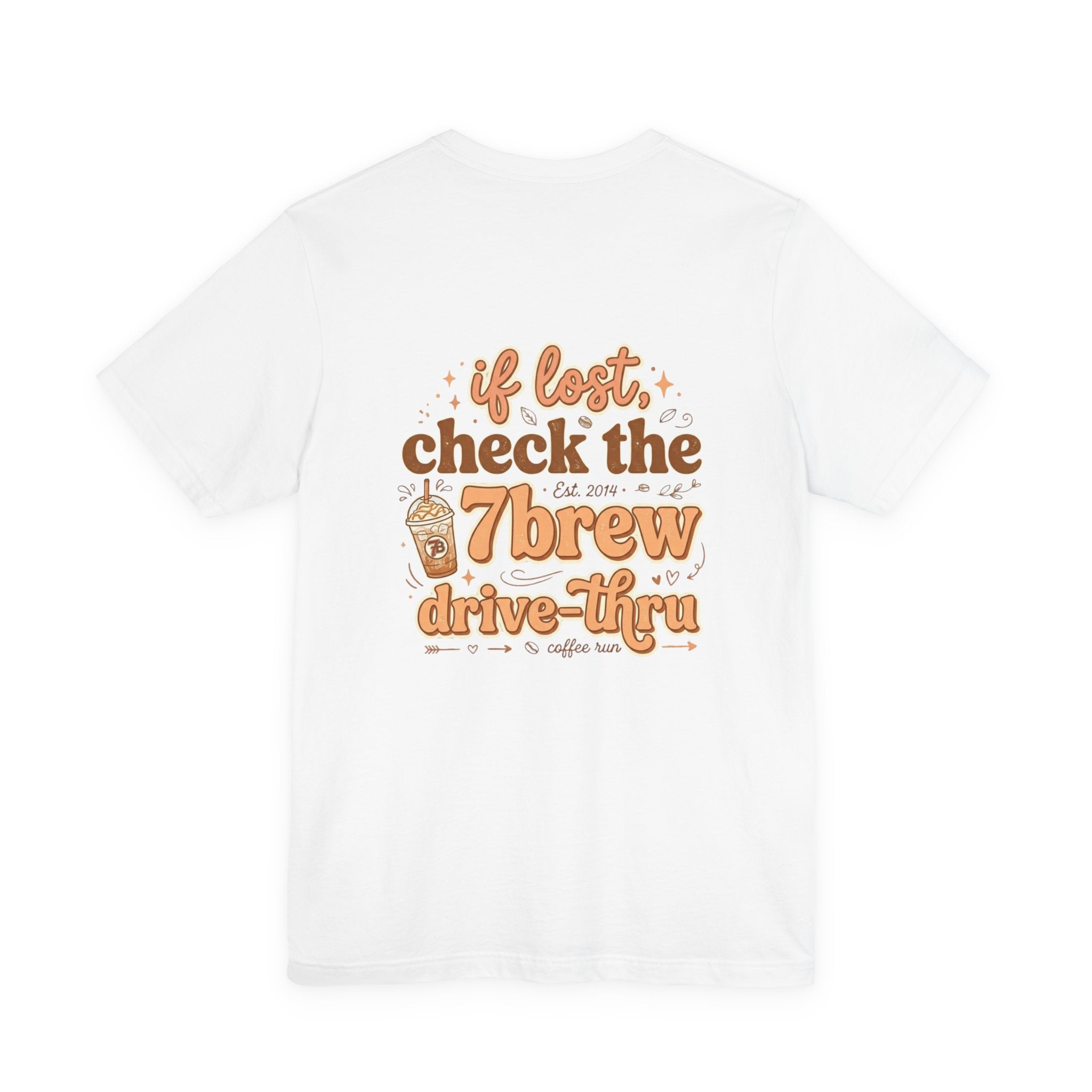 7Brew Drive-Thru Coffee Tee — "If Lost, Check the 7Brew" Graphic T-Shirt